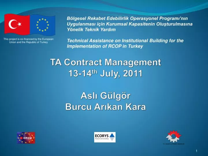 ta contract management 13 14 th july 2011 asl g lg r burcu ar kan kara