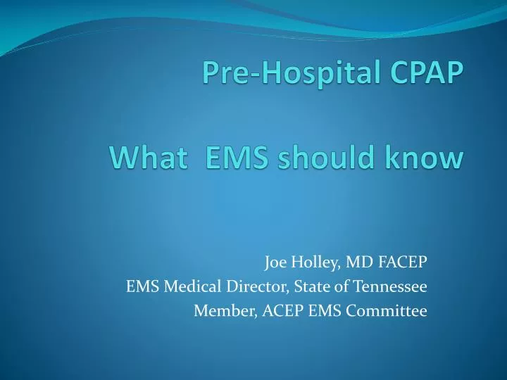 pre hospital cpap what ems should know