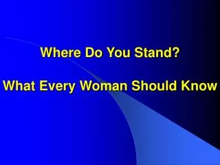 Where Do You Stand?