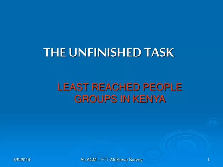 the unfinished task