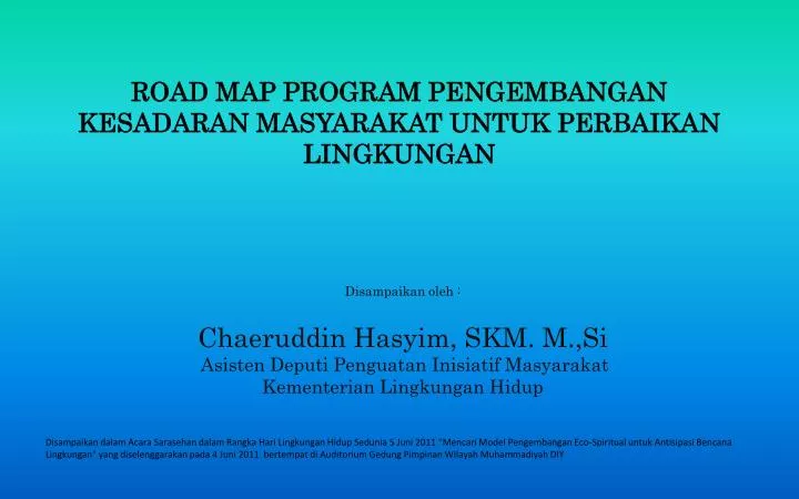 road map program pengembangan kesadaran masyarakat untuk perbaikan lingkungan