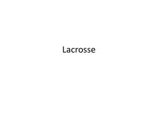 Lacrosse