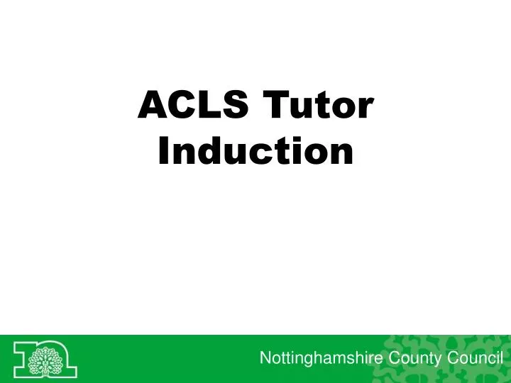 acls tutor induction