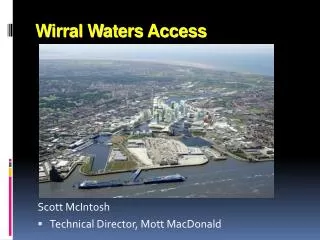 Wirral Waters Access