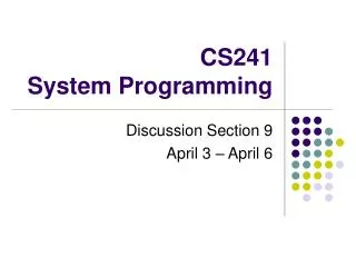 CS241 System Programming