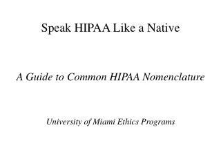 Speak HIPAA Like a Native