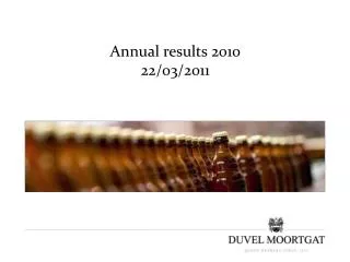 Annual results 2010 22/03/2011