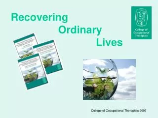 Recovering 				Ordinary Lives