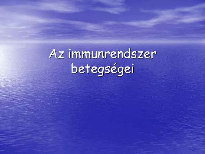 az immunrendszer betegs gei