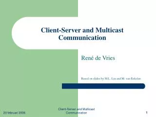Client-Server and Multicast Communication
