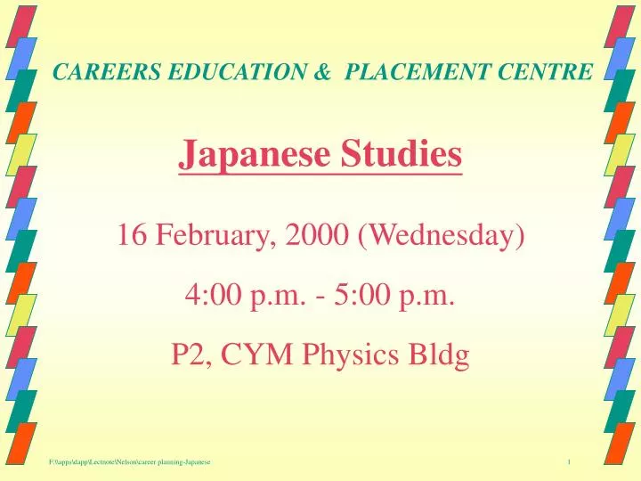japanese studies 16 february 2000 wednesday 4 00 p m 5 00 p m p2 cym physics bldg