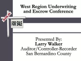 West Region Underwriting and Escrow Conference
