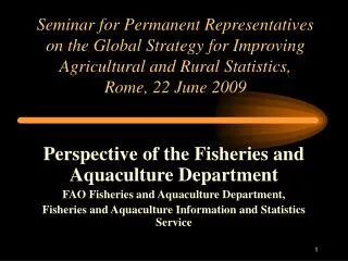 Seminar for Permanent Representatives on the Global Strategy for Improving Agricultural and Rural Statistics, Rome, 22 J
