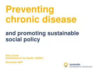 Preventing chronic disease and promoting sustainable social policy