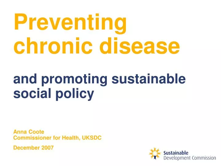preventing chronic disease and promoting sustainable social policy
