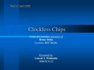 Clockless Chips