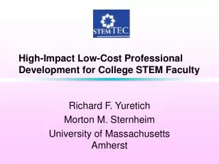 High-Impact Low-Cost Professional Development for College STEM Faculty