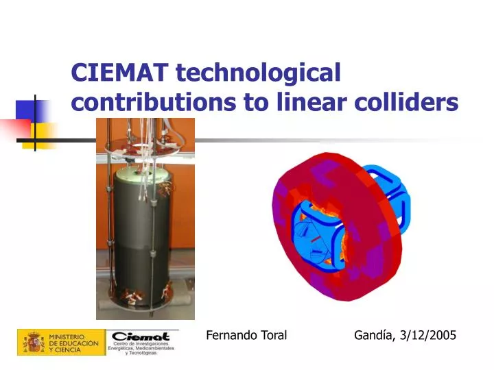 ciemat technological contributions to linear colliders