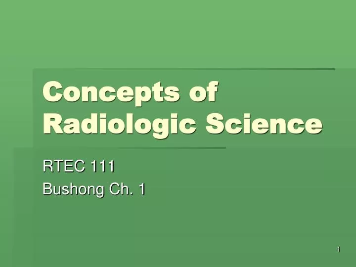 concepts of radiologic science