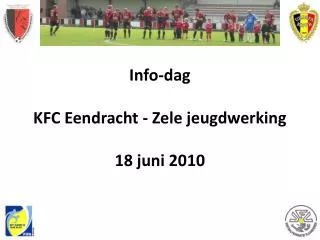 Info-dag KFC Eendracht - Zele jeugdwerking 18 juni 2010