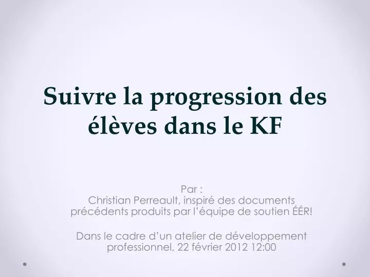 suivre la progression des l ves dans le kf