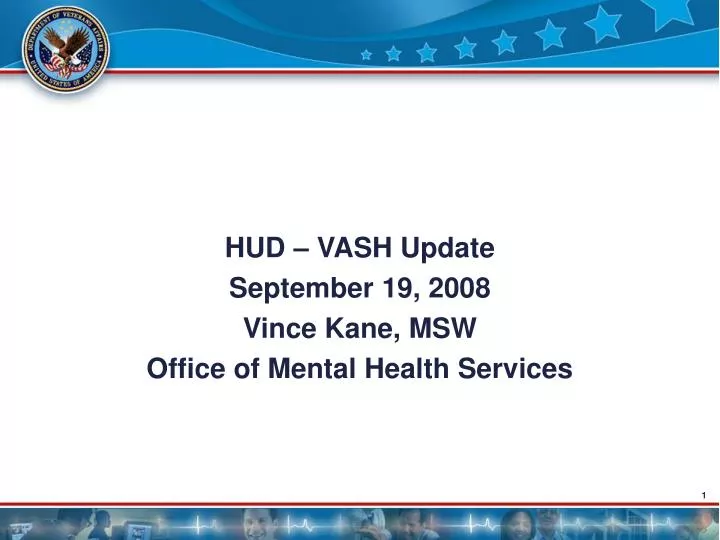 hud vash update september 19 2008 vince kane msw office of mental health services
