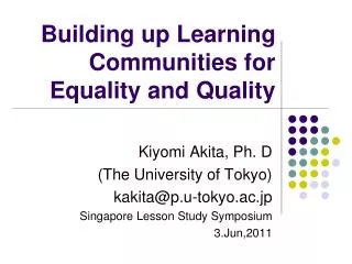Building up Learning Communities for E quality and Quality