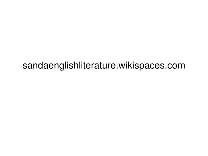 sandaenglishliterature wikispaces com