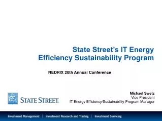 State Street’s IT Energy Efficiency Sustainability Program