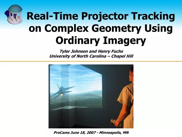 real time projector tracking on complex geometry using ordinary imagery