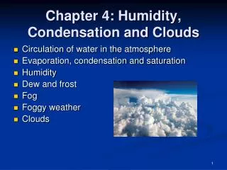Chapter 4: Humidity, Condensation and Clouds