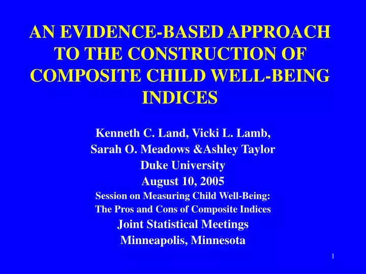 an evidence based approach to the construction of composite child well being indices