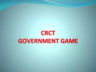 CRCT GOVERNMENT GAME