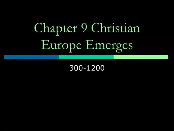 chapter 9 christian europe emerges