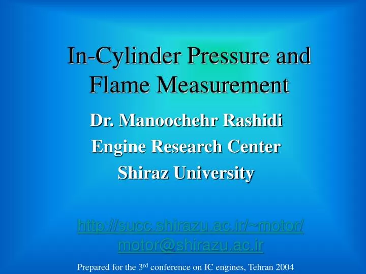 in cylinder pressure and flame measurement