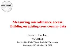 Measuring microfinance access: Building on existing cross-country data