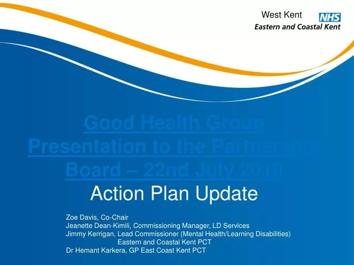 good health group presentation to the partnership board 22nd july 2010 action plan update