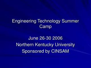 Engineering Technology Summer Camp