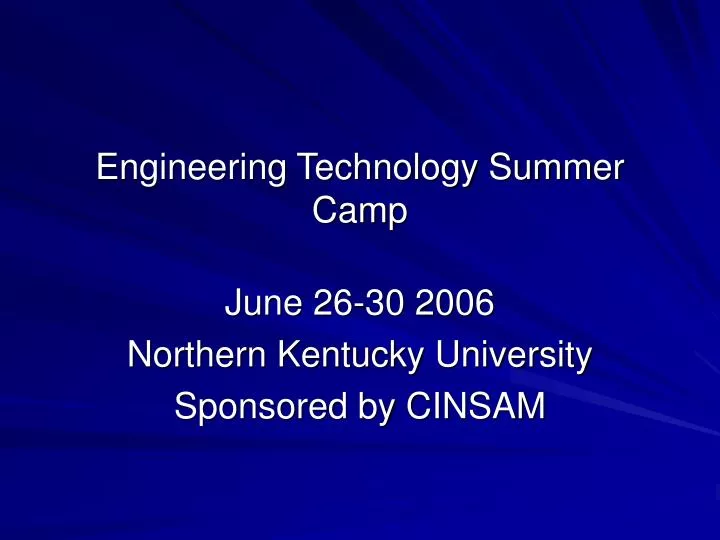 engineering technology summer camp