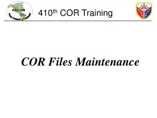 COR Files Maintenance