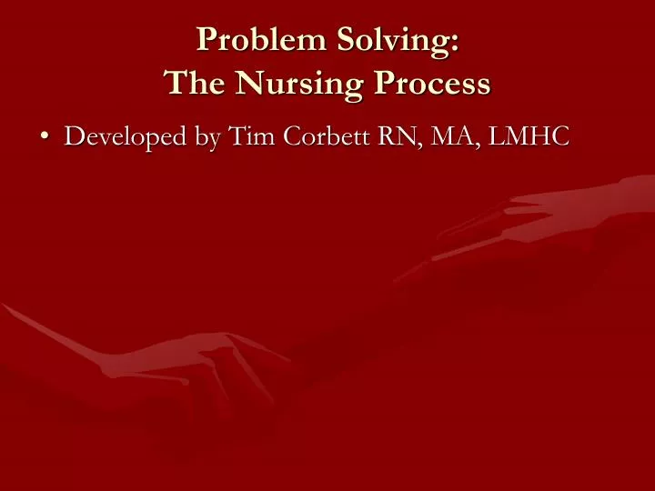 problem solving the nursing process