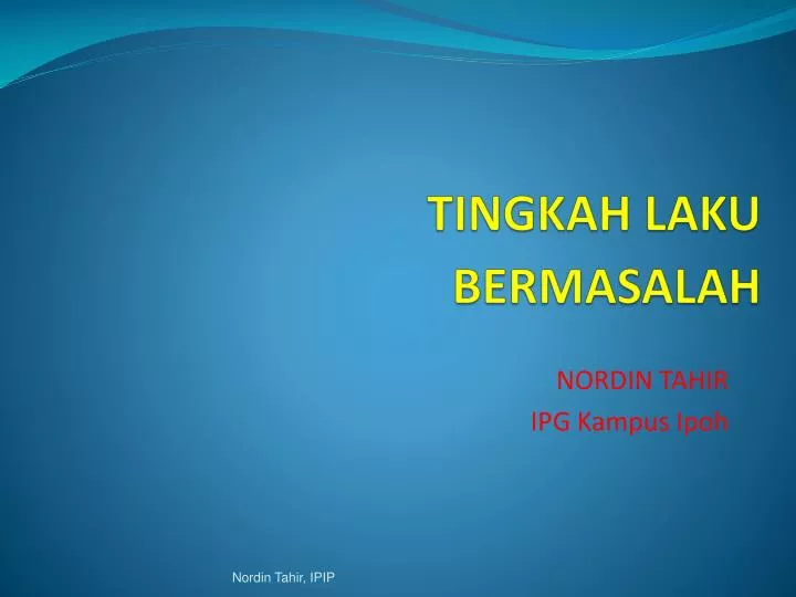 tingkah laku bermasalah