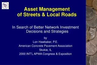 Asset Management of Streets &amp; Local Roads