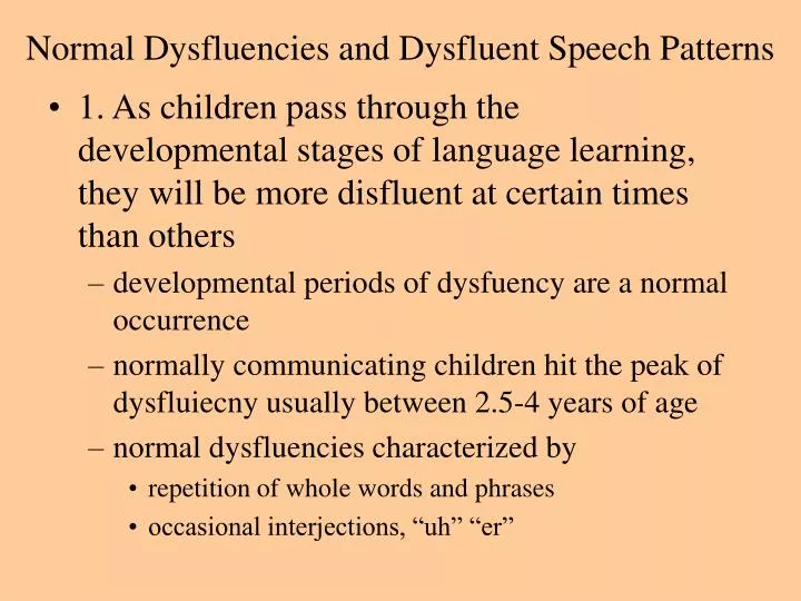 normal dysfluencies and dysfluent speech patterns