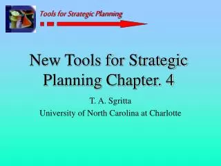 New Tools for Strategic Planning Chapter. 4