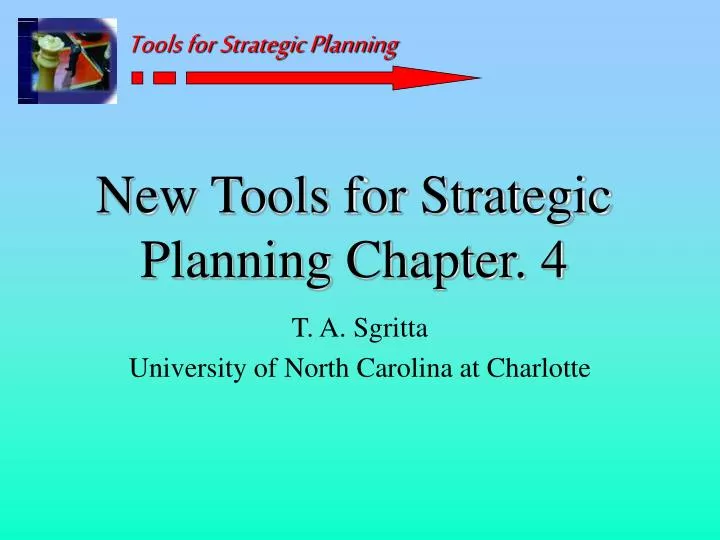 new tools for strategic planning chapter 4