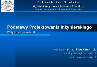 podstawy projektowania in ynierskiego wa y i osie cz iii