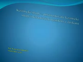 Keramické stropy – polomontované keramické stropy s keramickými nosníkmi a vložkami