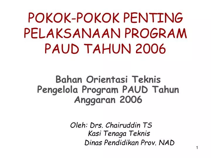 pokok pokok penting pelaksanaan program paud tahun 2006