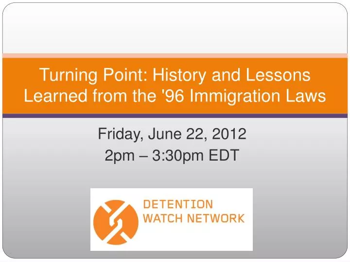 turning point history and lessons learned from the 96 immigration laws